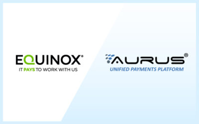 Equinox Payments Announces Partnership with AURUS, Integrating Equinox Payment Devices into AURUS’ Unified Payments Solution